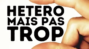 Tu vas réussir à te faire baiser not very well ton pote hétéro
